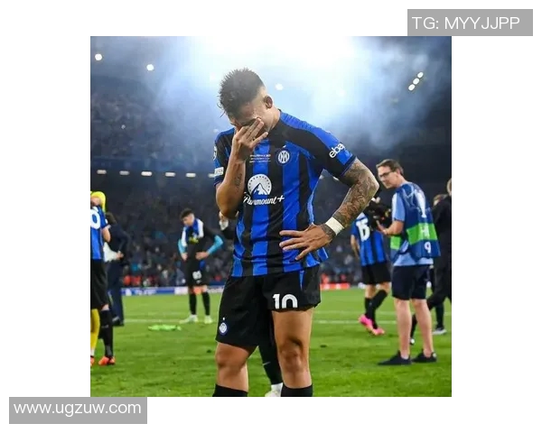 国米劳塔罗展现锋线实力助球队争冠前景引发球迷热议